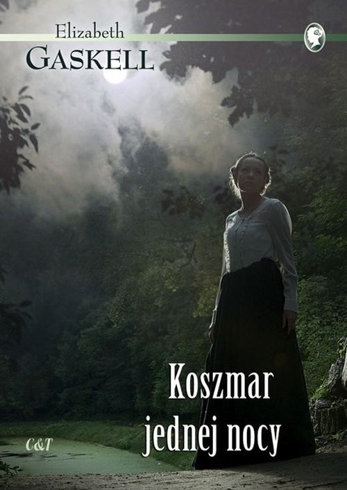 okładka Koszmar jednej nocy książka | Elizabeth Gaskell