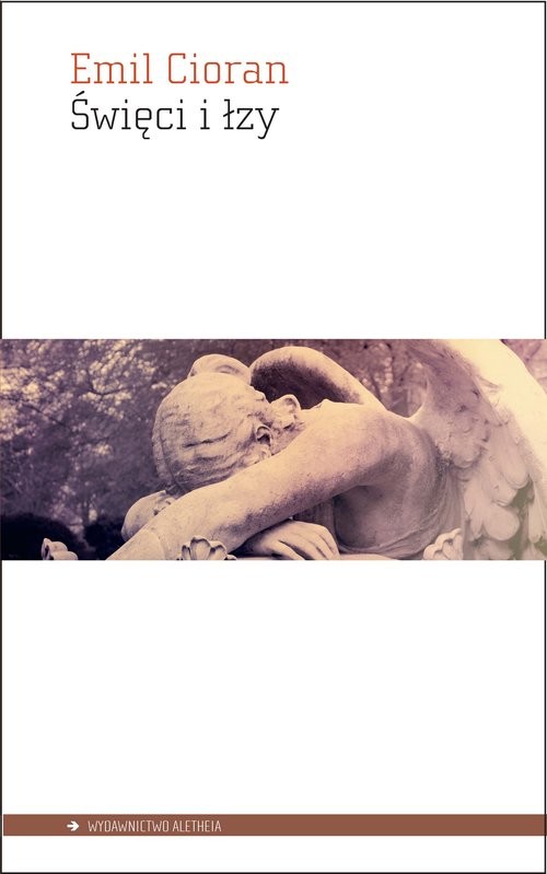 okładka Święci i łzy książka | Emil Cioran