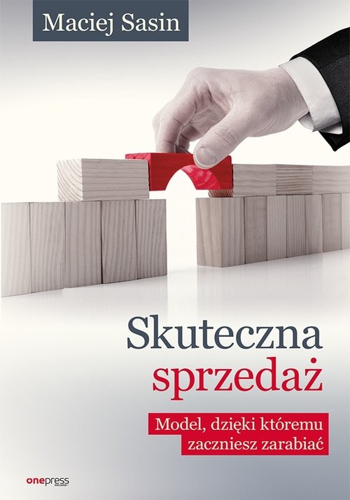 okładka Skuteczna sprzedaż Model który zwiększy Twoje zyski książka | Maciej Sasin