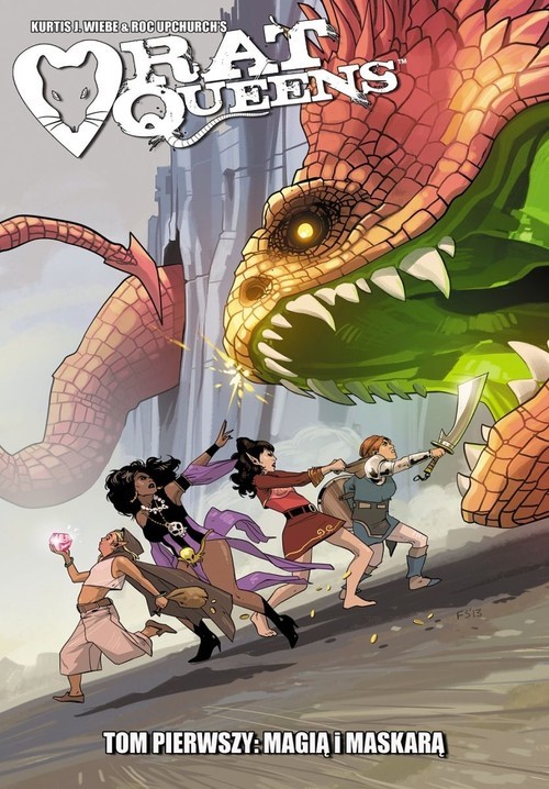 okładka Rat Queens Tom 1 Magią i Maskarą książka | Wiebe J.Kurtis, Roc Upchurch