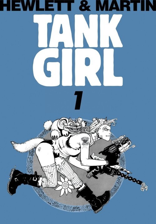 okładka Tank Girl 1 książka | Alan Martin, Jamie Hewlett