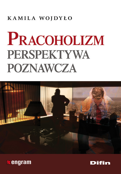 okładka Pracoholizm Perspektywa poznawcza książka | Wojdyło Kamila