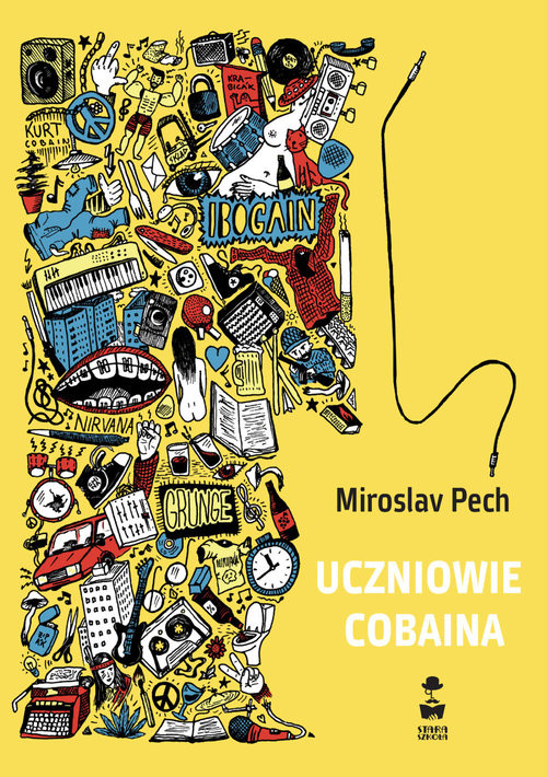 okładka Uczniowie Cobaina książka | Miroslav Pech