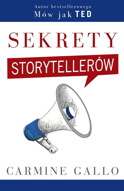 okładka Sekrety storytellerów książka | Carmine Gallo