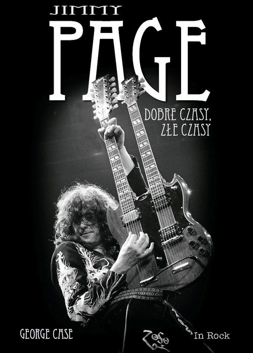 okładka Jimmy Page Dobre czasy, złe czasy książka | Case George