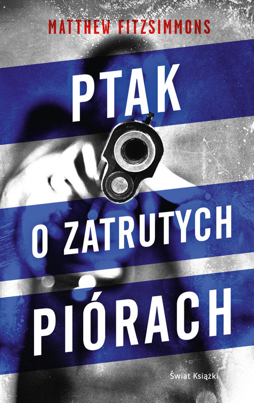okładka Ptak o zatrutych piórach książka | Mathew Fitzsimmons
