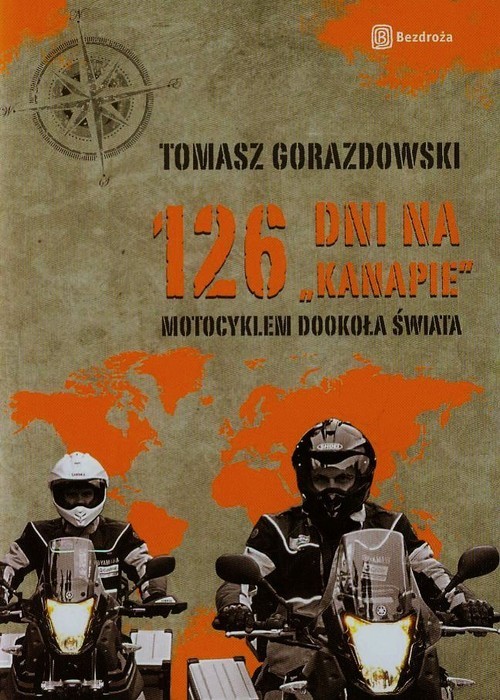 okładka 126 dni na kanapie motocyklem dookoła świata książka | Tomasz Gorazdowski