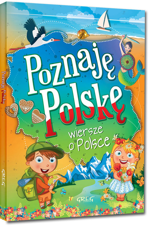 okładka Poznaję Polskę wiersze o Polsce książka | Patrycja Wojtkowiak-Skóra