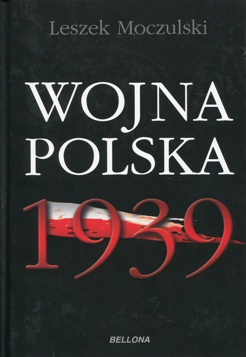 okładka Wojna polska 1939 książka | Moczulski Leszek