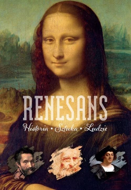 okładka Renesans Historia Sztuka Ludzie książka | Lepacka AnnaMaria