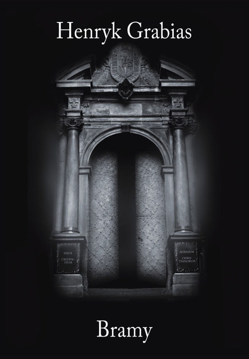 okładka Bramy książka | Henryk Grabias