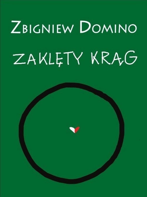okładka Zaklęty krąg książka | Zbigniew Domino