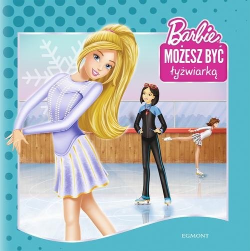 okładka Barbie Możesz być łyżwiarką książka