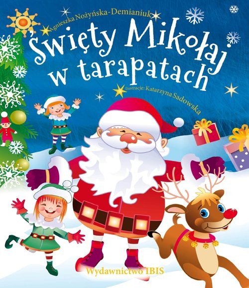 okładka Święty Mikołaj w tarapatach książka | Agnieszka Nożyńska-Demianiuk