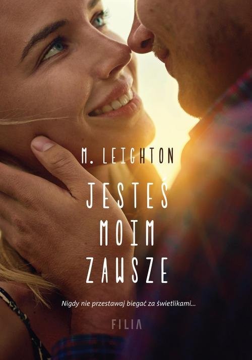 okładka Jesteś moim zawsze książka | M. Leighton