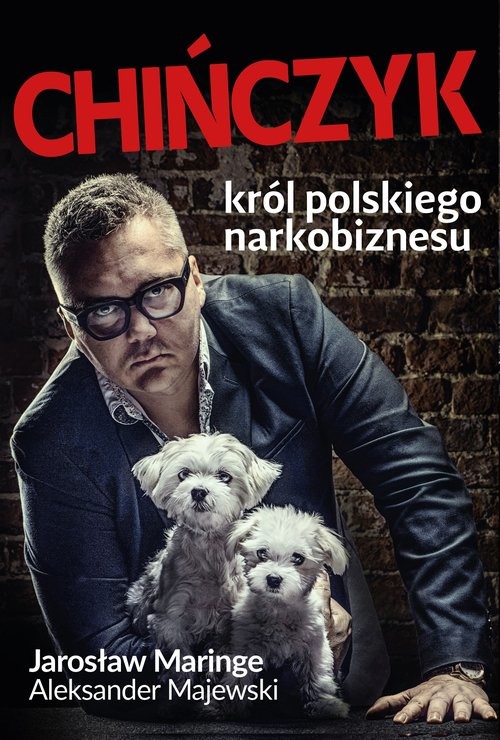 okładka Chińczyk Król polskiego narkobiznesu książka | Jarosław Maringe