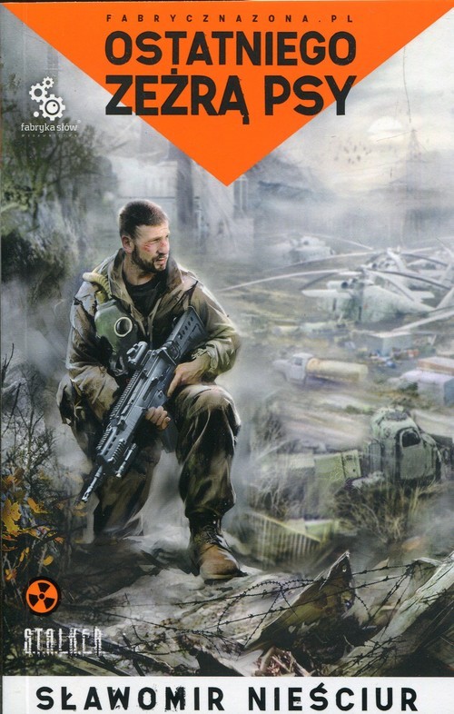 okładka Ostatniego zeżrą psy książka | Sławomir Nieściur