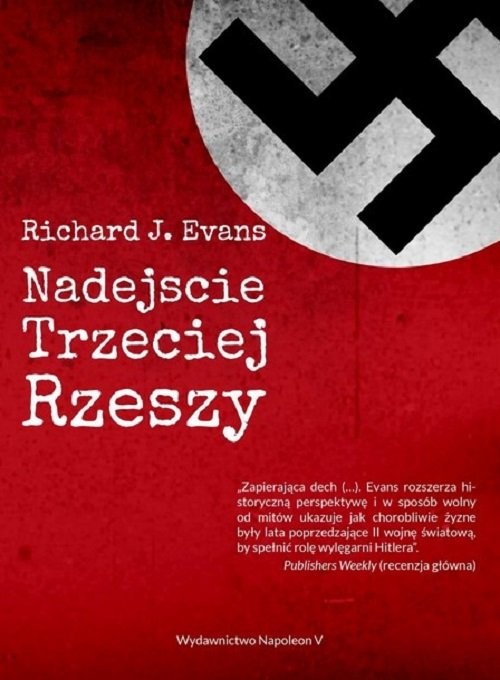 okładka Nadejście Trzeciej Rzeszy książka | Evans RichardJ.