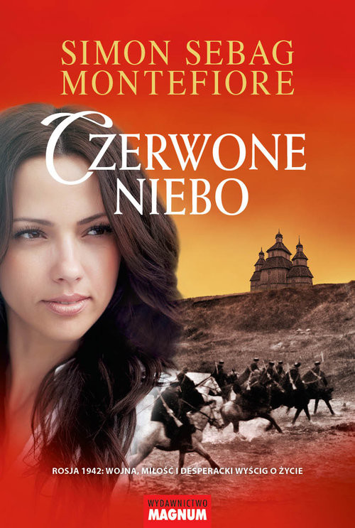 okładka Czerwone niebo Rosja 1942: wojna, miłość i desperacki wyścig o życie książka | Simon Sebag Montefiore