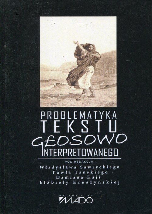okładka Problematyka tekstu głosowo interpretowanego książka | Praca Zbiorowa