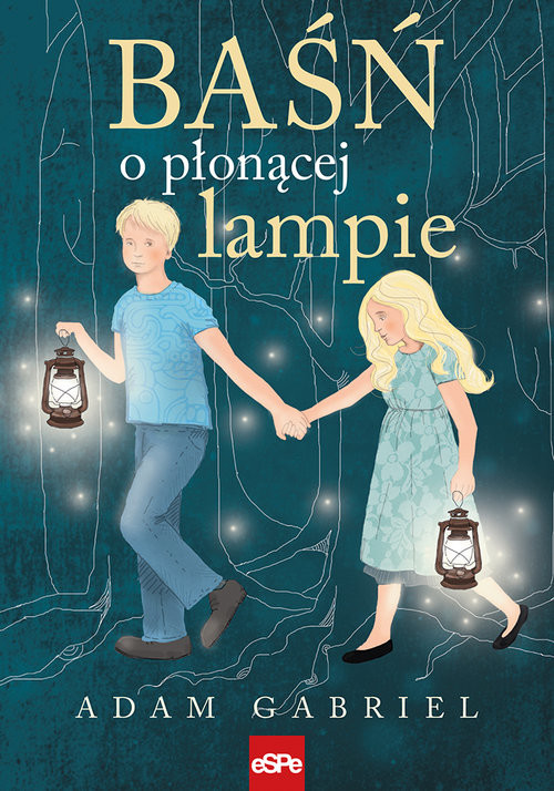 okładka Baśń o płonącej lampie książka | Adam Gabriel