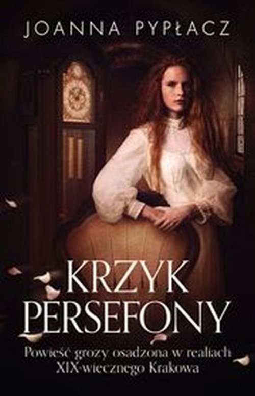 okładka Krzyk Persefony książka | Joanna Pypłacz