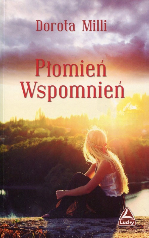 okładka Płomień wspomnień książka | Dorota Milli