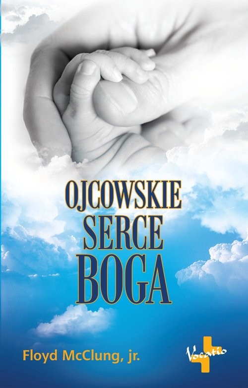 okładka Ojcowskie Serce Boga książka | McClung Floyd