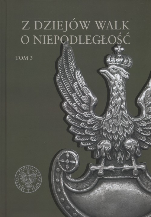 okładka Z dziejów walk o niepodległość Tom 3 książka