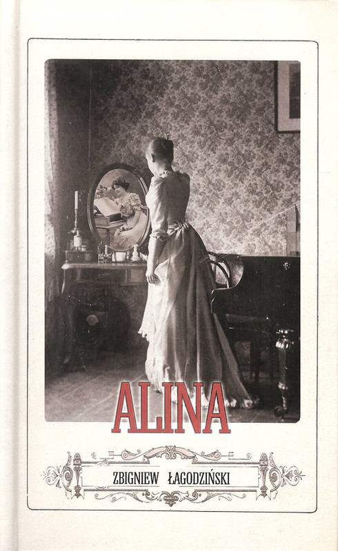 okładka Alina książka | Zbigniew Łagodziński