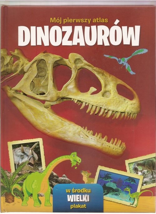 okładka Mój pierwszy atlas Dinozaurów książka