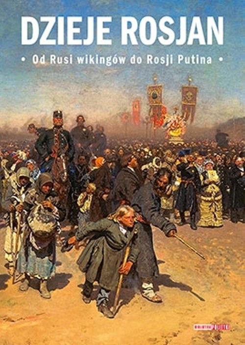 okładka Dzieje Rosjan Od Rusi wikingów do Rosji Putina książka | Opracowanie zbiorowe