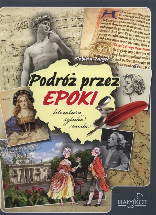 okładka Podróż przez epoki Literatura sztuka moda książka | Elżbieta Zarych