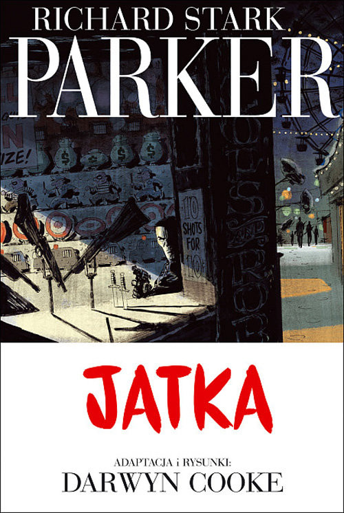 okładka Parker 4 Jatka książka | Darwyn Cooke