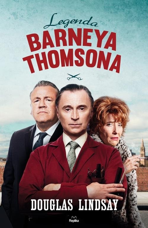 okładka Legenda Barneya Thompsona książka | Lindsay Douglas