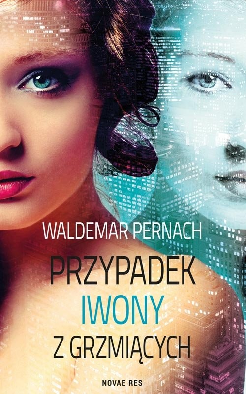 okładka Przypadek Iwony z Grzmiących książka | Waldemar Pernach