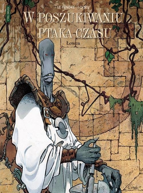 okładka W poszukiwaniu Ptaka Czasu Cykl drugi Tom 3 Łowca książka | Regis Loisel