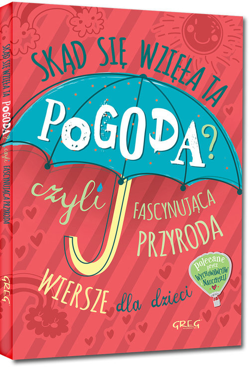 okładka Skąd się wzięła ta pogoda czyli fascynująca przyroda książka | Izabela Michta