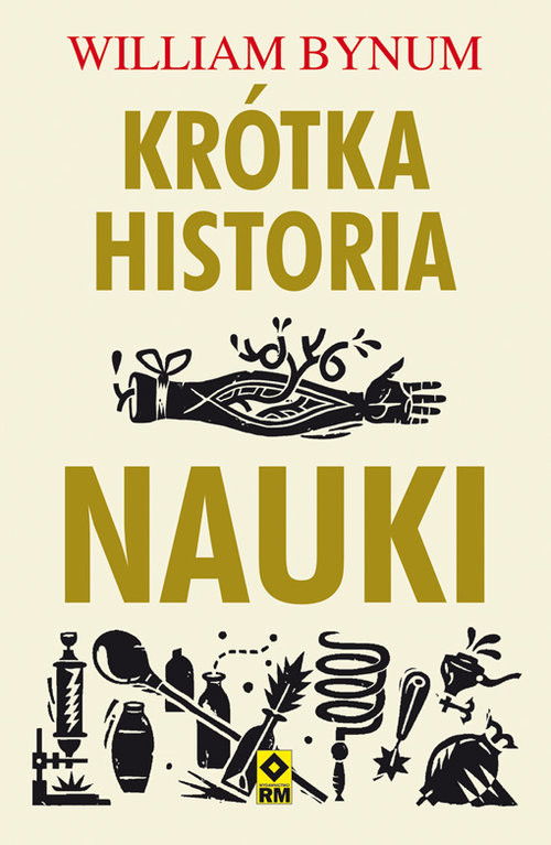 okładka Krótka historia nauki książka | William Bynum