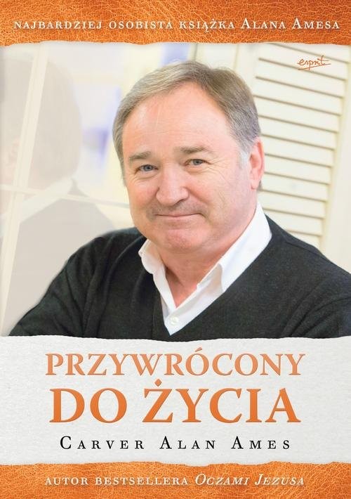 okładka Przywrócony do życia książka | Carver Alan Ames
