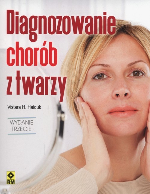 okładka Diagnozowanie chorób z twarzy książka | Haiduk VistaraH.
