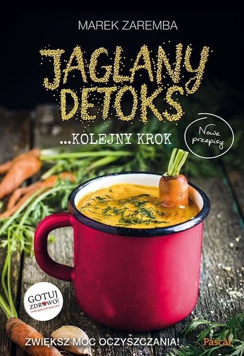 okładka Jaglany detoks Kolejny Krok książka | Zaręba Marek