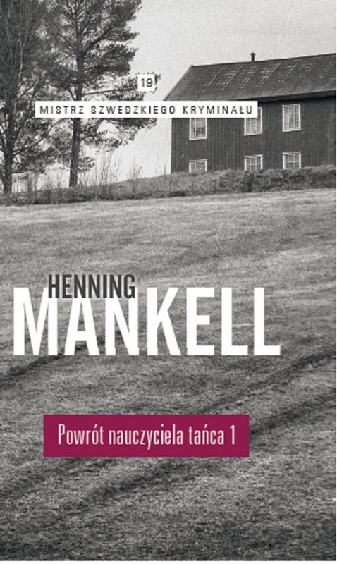 okładka Powrót nauczyciela tańca Część 1 książka | Henning Mankell