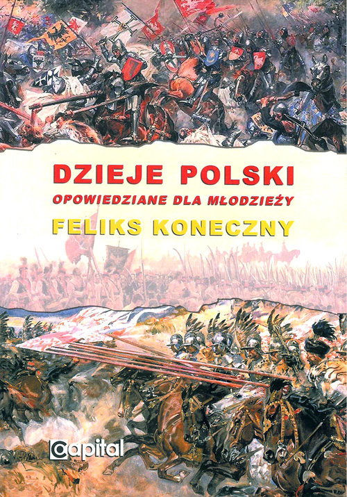 okładka Dzieje Polski opowiedziane dla młodzieży książka | Feliks Koneczny