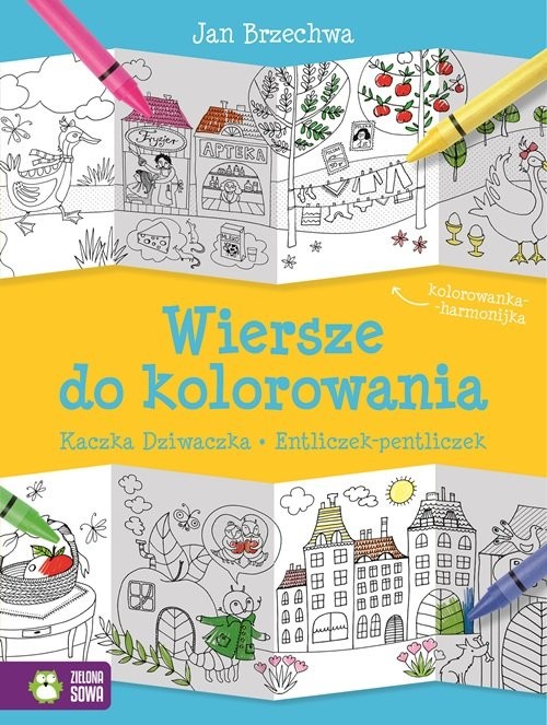 okładka Wiersze do kolorowania Kaczka Dziwaczka Entliczek-pentliczek książka | Jan Brzechwa