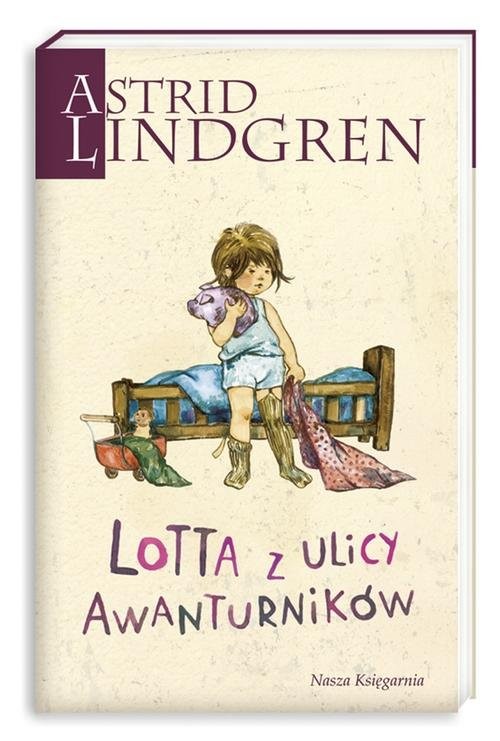 okładka Lotta z ulicy Awanturników książka | Astrid Lindgren