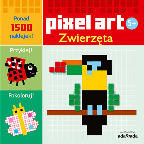 okładka Pixel art Zwierzęta książka | Opracowanie zbiorowe