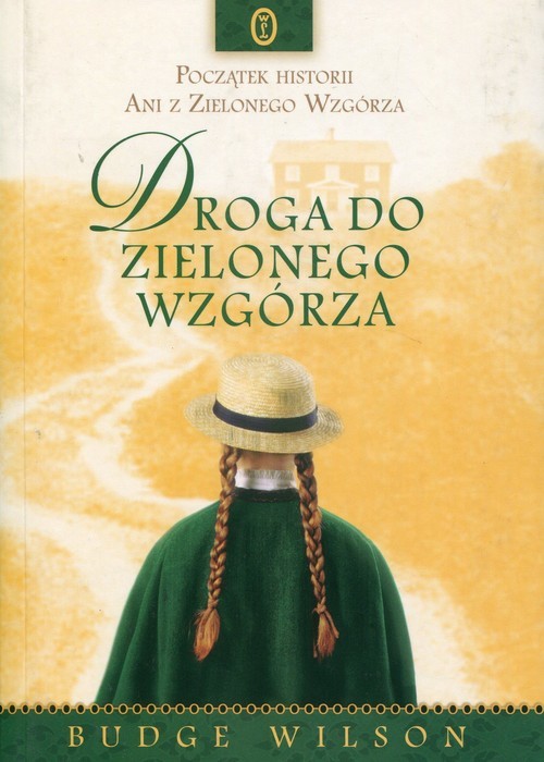 okładka Droga do Zielonego Wzgórza książka | Wilson Budge