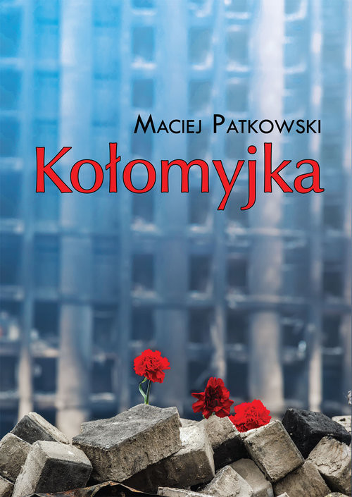 okładka Kołomyjka książka | Patkowski Maciej