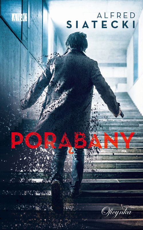 okładka Porąbany książka | Alfred Siatecki